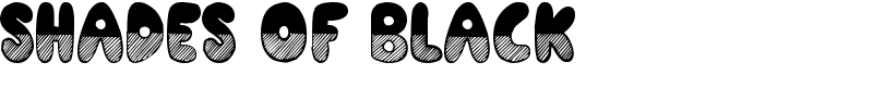 Shades of Black Font