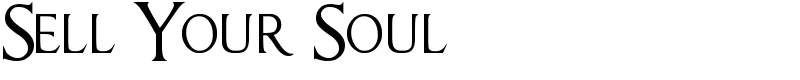 Sell Your Soul Font