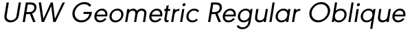 URW Geometric Regular Oblique Font