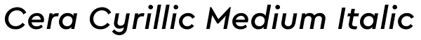 Cera Cyrillic Medium Italic Font