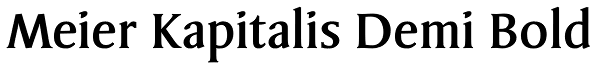 Meier Kapitalis Demi Bold Font