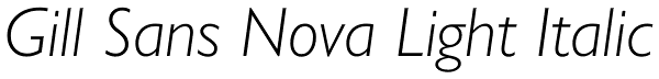 Gill Sans Nova Light Italic Font
