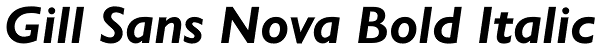 Gill Sans Nova Bold Italic Font