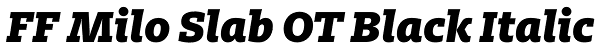 FF Milo Slab OT Black Italic Font