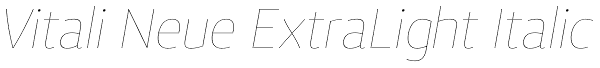 Vitali Neue ExtraLight Italic Font