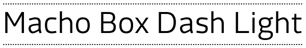 Macho Box Dash Light Font