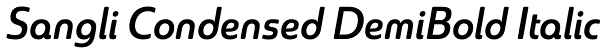 Sangli Condensed DemiBold Italic Font