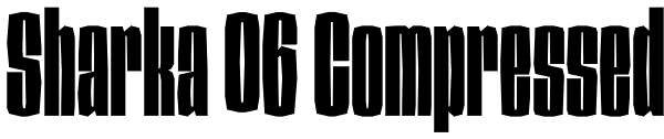 Sharka 06 Compressed Font