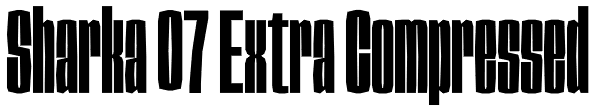 Sharka 07 Extra Compressed Font