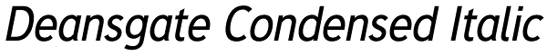 Deansgate Condensed Italic Font