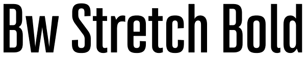 Bw Stretch Bold Font