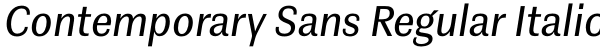 Contemporary Sans Regular Italic Font