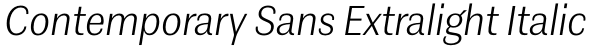 Contemporary Sans Extralight Italic Font