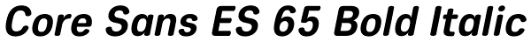 Core Sans ES 65 Bold Italic Font