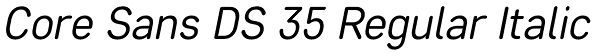 Core Sans DS 35 Regular Italic Font