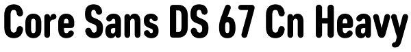 Core Sans DS 67 Cn Heavy Font