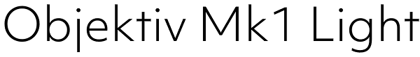 Objektiv Mk1 Light Font