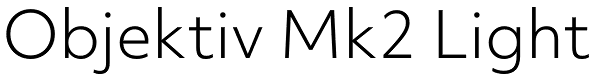 Objektiv Mk2 Light Font