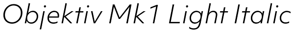 Objektiv Mk1 Light Italic Font