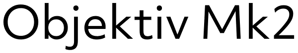 Objektiv Mk2 Font