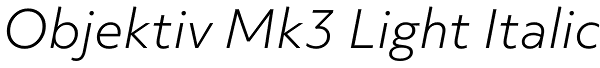 Objektiv Mk3 Light Italic Font