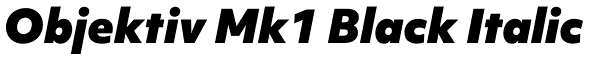 Objektiv Mk1 Black Italic Font