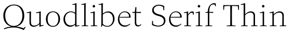 Quodlibet Serif Thin Font