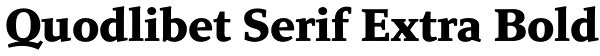 Quodlibet Serif Extra Bold Font