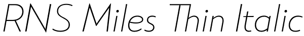 RNS Miles Thin Italic Font