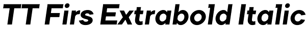 TT Firs Extrabold Italic Font