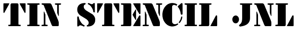 Tin Stencil JNL Font