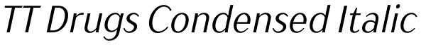 TT Drugs Condensed Italic Font