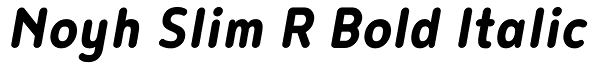 Noyh Slim R Bold Italic Font