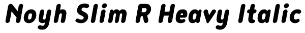 Noyh Slim R Heavy Italic Font