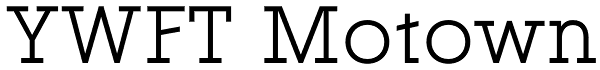 YWFT Motown Font