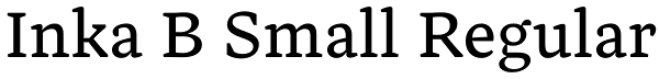 Inka B Small Regular Font