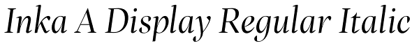 Inka A Display Regular Italic Font