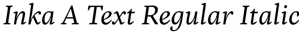 Inka A Text Regular Italic Font