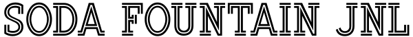 Soda Fountain JNL Font