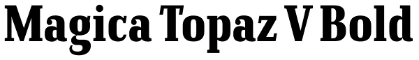 Magica Topaz V Bold Font