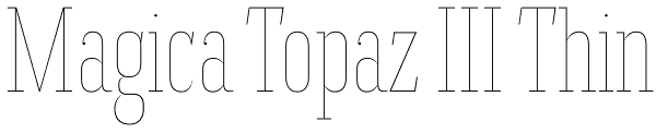 Magica Topaz III Thin Font