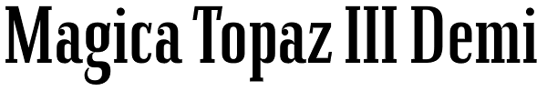 Magica Topaz III Demi Font