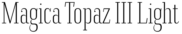 Magica Topaz III Light Font