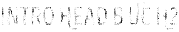 Intro Head B UC H2 Font