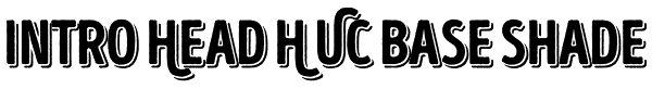 Intro Head H UC Base Shade Font