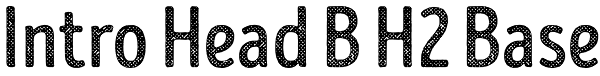 Intro Head B H2 Base Font