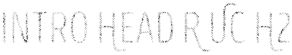 Intro Head R UC H2 Font