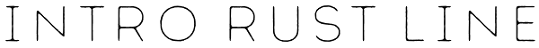 Intro Rust Line Font