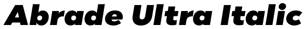 Abrade Ultra Italic Font