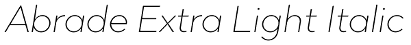 Abrade Extra Light Italic Font